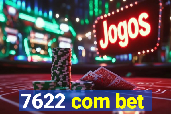 7622 com bet